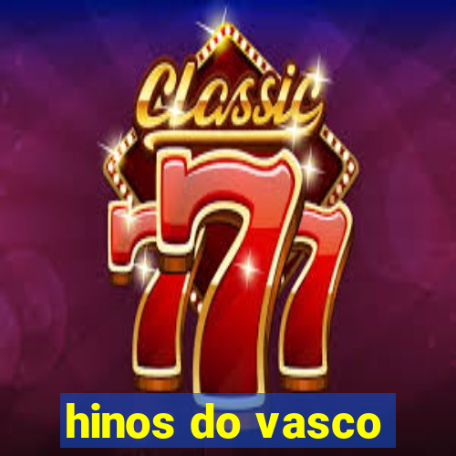 hinos do vasco