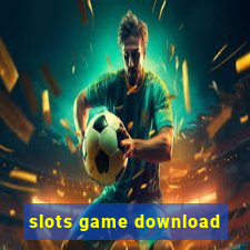 slots game download