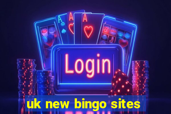 uk new bingo sites