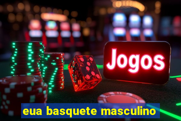 eua basquete masculino