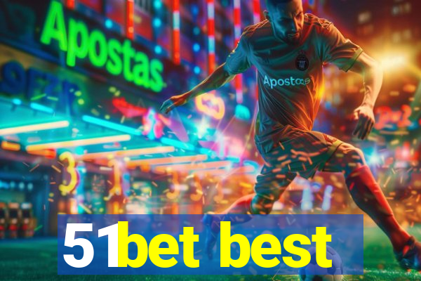 51bet best