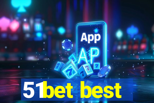 51bet best