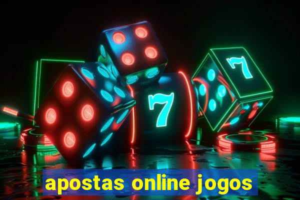 apostas online jogos