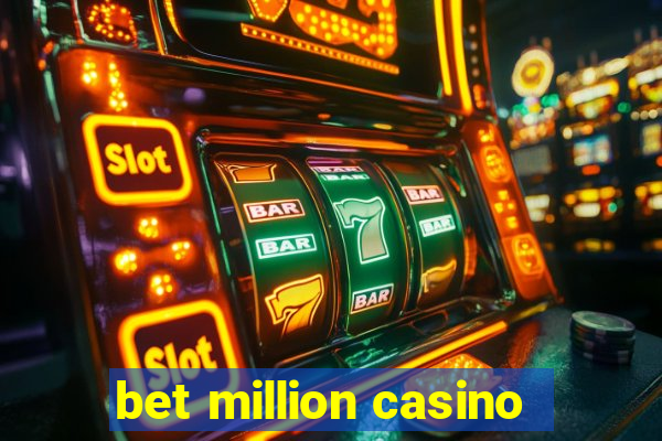 bet million casino