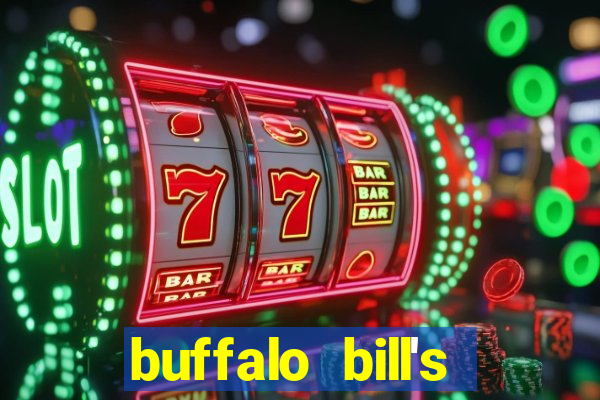 buffalo bill's resort & casino primm nv