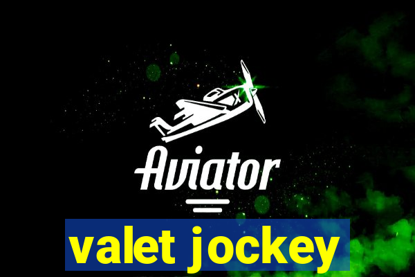 valet jockey