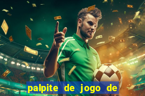 palpite de jogo de futebol para amanh?