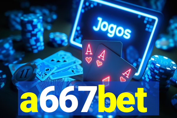 a667bet