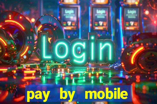 pay by mobile casino boku