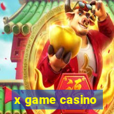 x game casino