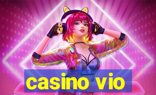 casino vio