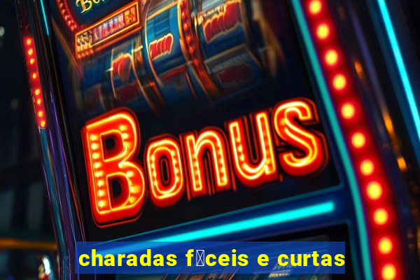 charadas f谩ceis e curtas