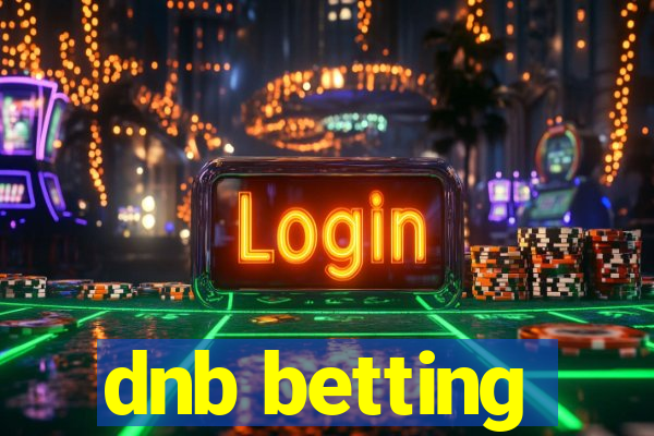 dnb betting