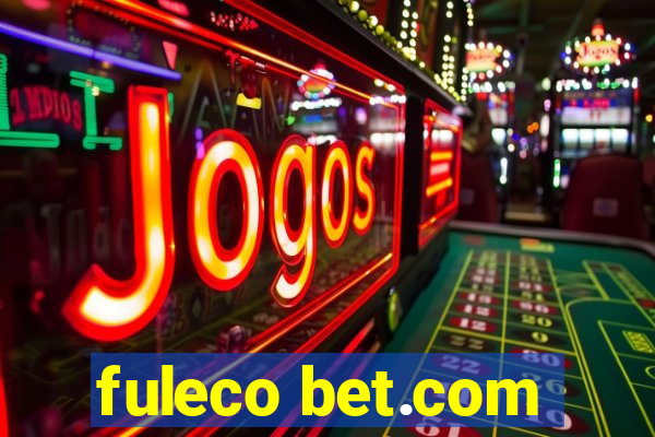 fuleco bet.com