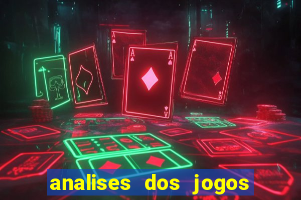 analises dos jogos de hoje