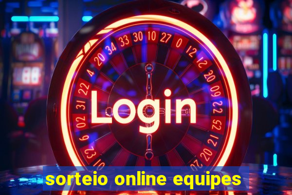 sorteio online equipes