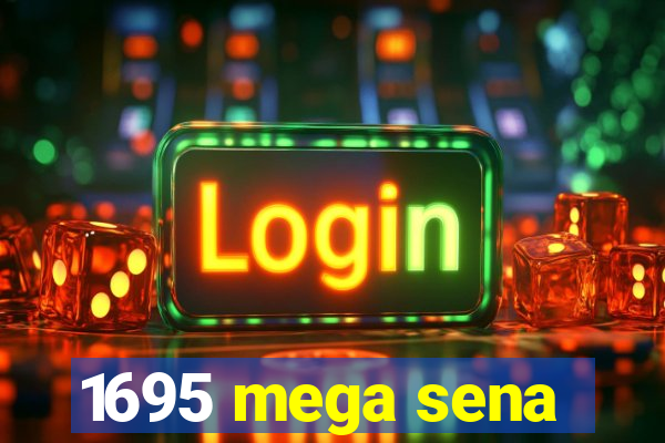 1695 mega sena