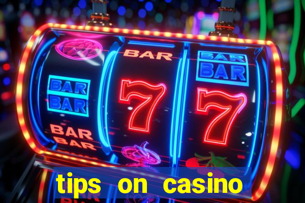 tips on casino slot machines