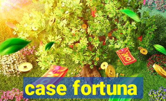 case fortuna