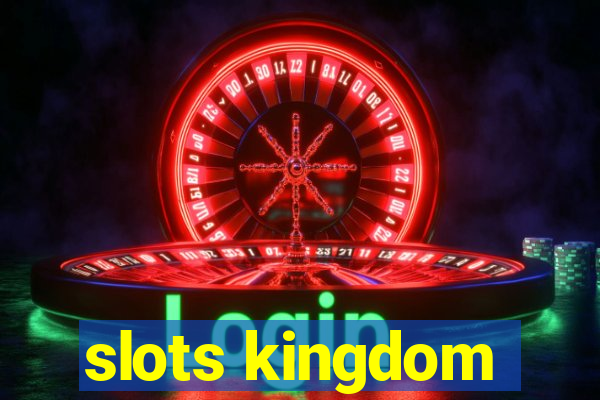 slots kingdom