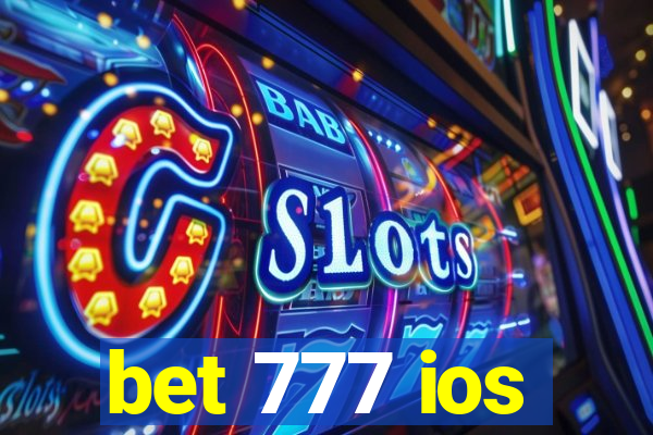 bet 777 ios