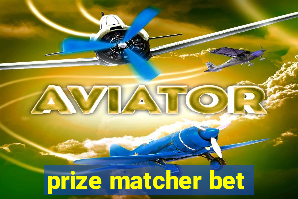 prize matcher bet