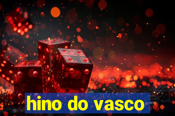 hino do vasco