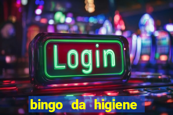 bingo da higiene pessoal para imprimir