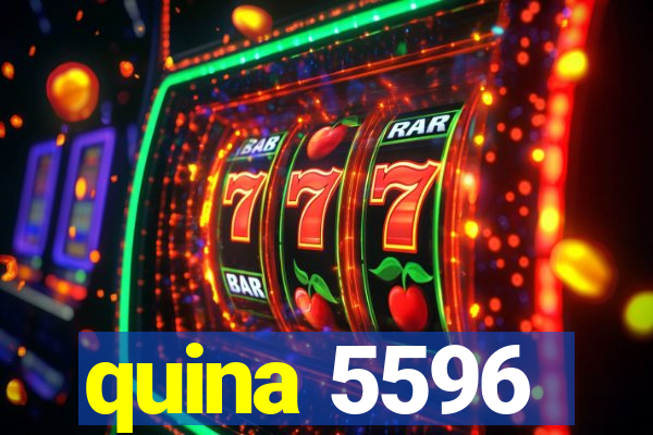 quina 5596