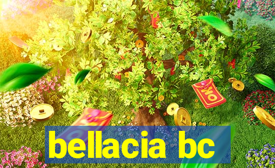 bellacia bc