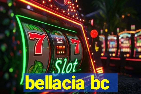 bellacia bc