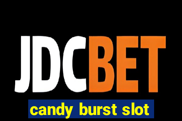 candy burst slot