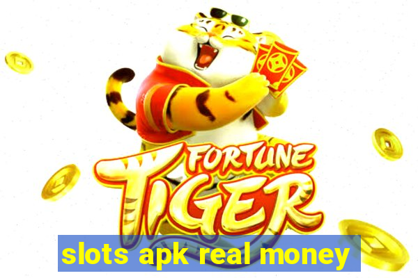 slots apk real money