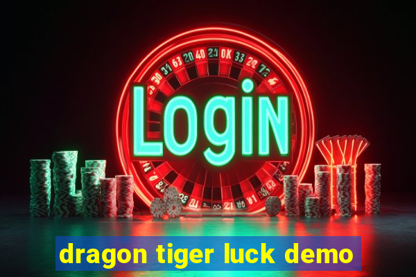 dragon tiger luck demo