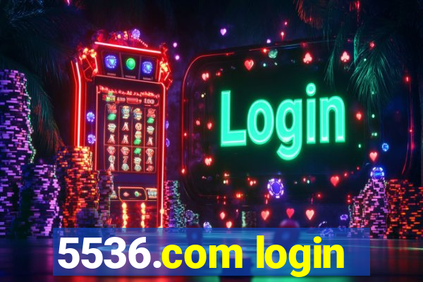 5536.com login