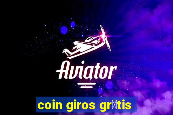 coin giros gr谩tis