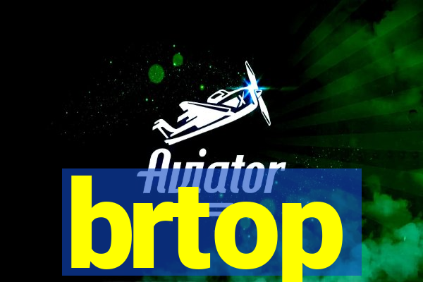 brtop