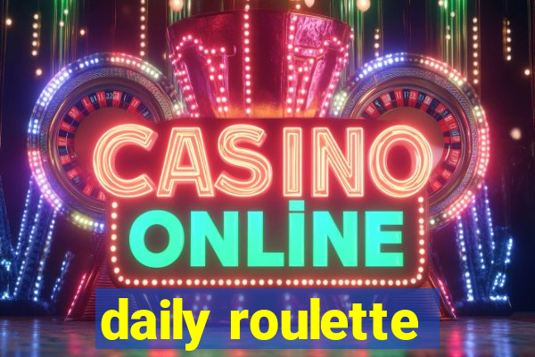 daily roulette