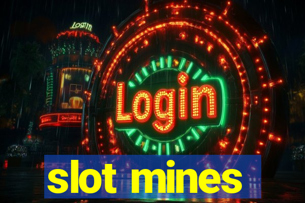 slot mines