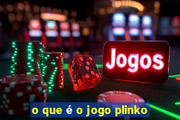 o que é o jogo plinko