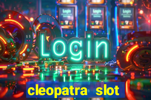 cleopatra slot machine wins