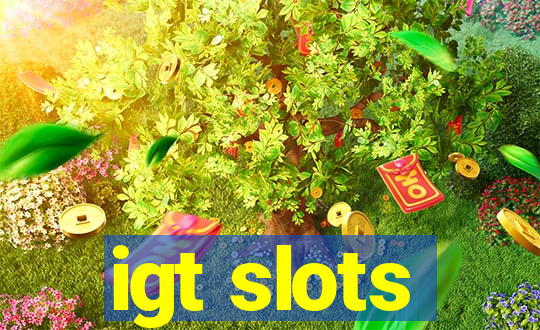 igt slots