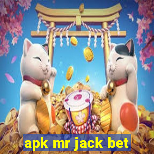 apk mr jack bet