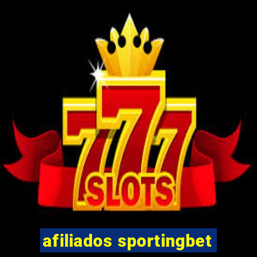 afiliados sportingbet