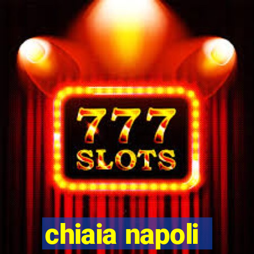 chiaia napoli