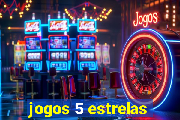 jogos 5 estrelas