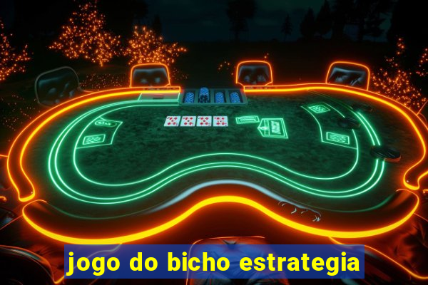 jogo do bicho estrategia