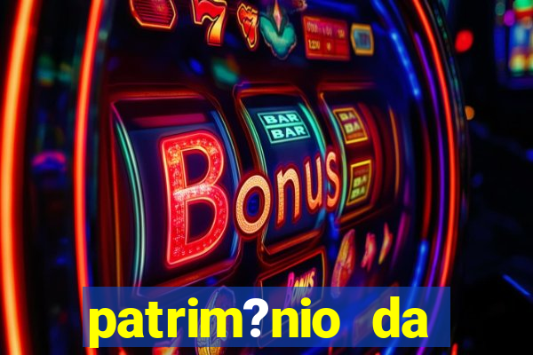 patrim?nio da família real brasileira