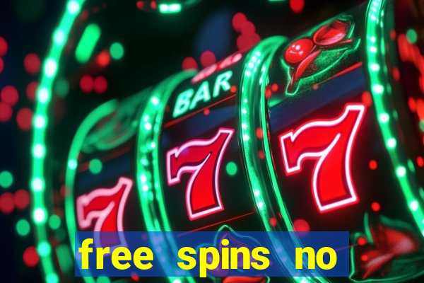 free spins no deposit casino bonus