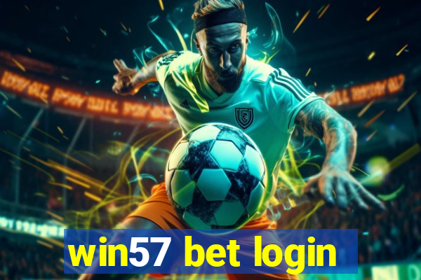 win57 bet login